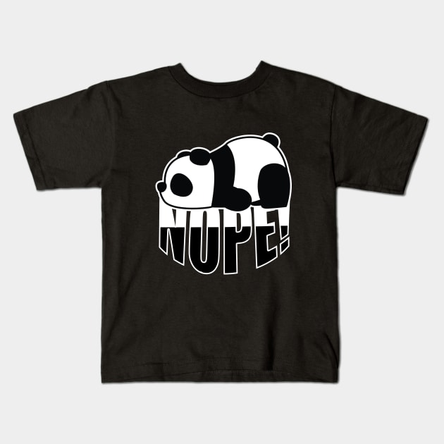 Panda - Panda Nope Kids T-Shirt by Kudostees